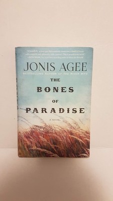 The Bones of Paradise: A Novel - Agee, Jonis - Acceptable - See condition no...