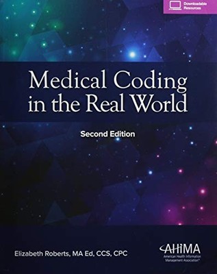 Medical Coding in the Real World, Robert, Elizabeth