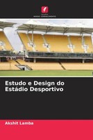 Akshit Lamba | Estudo E Design Do EstáDio Desportivo | Taschenbuch (2022)