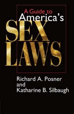 A Guide to America's s** Laws, Posner, Silbaugh 9780226675657 Free Shipping+=