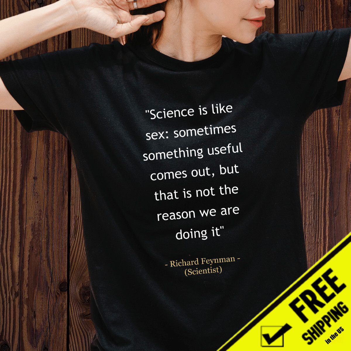 SCIENCE IS LIKE SEX funny sarcastic quote by R. Feynman | eBay