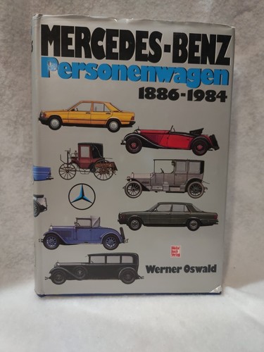 Mercedes-Benz Personenwagen 1886 - 1984 Oswald Motorbuch Bildband