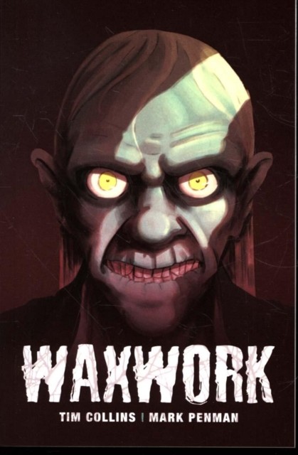 Waxwork by Tim Collins (Paperback Book)