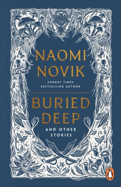 Buried Deep & Other Stories