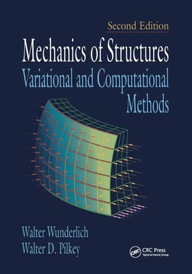 Mechanics of Structures Variational and Computational Methods Wunderlich (u. a.)