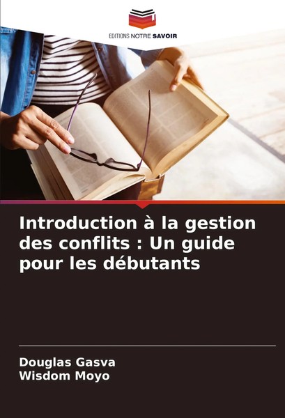 Introduction à La Gestion Des Conflits : Un Guide Pour Les DéButants Taschenbuch-image