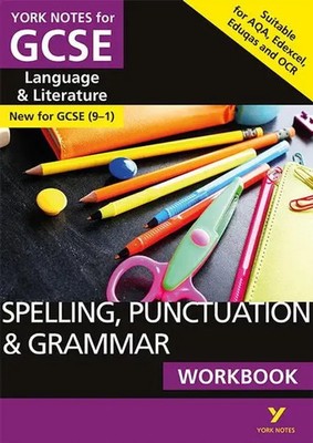 SPELLING, PUNCTUATION & GRAMMAR: WORKBOOK: - the ideal way to catch up, test...