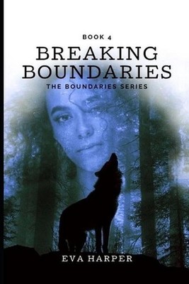 Breaking Boundaries by Eva Harper Paperback Book