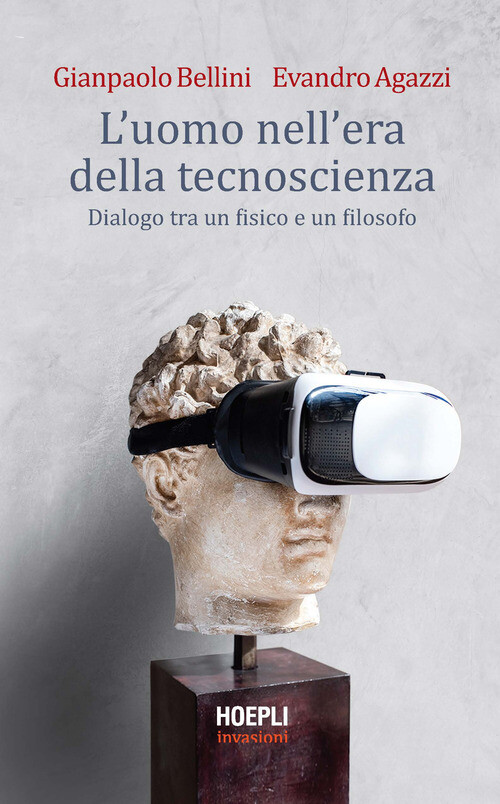 Uomo Nell'Era Della Tecnoscienza. Dialogo Tra Un Fisico E Un Filosofo