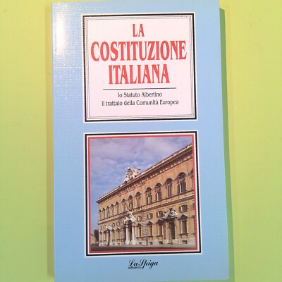 DIE ITALIENISCHE VERFASSUNG LA SPIGA