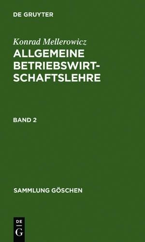Konrad Mellerowicz Allgemeine Betriebswirtschaftslehre. Band 2 (Hardback)