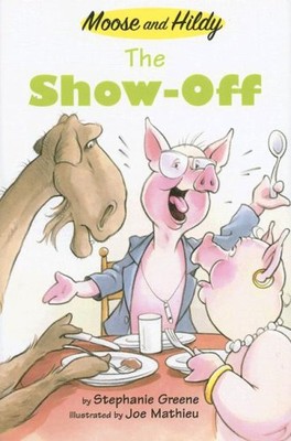 The Show-Off (Moose and Hildy) - GOOD