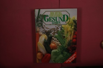 400552 RICHTIG ERNÄHRT GESUND LEBEN Medien Creativ Service Rohkost Obst und