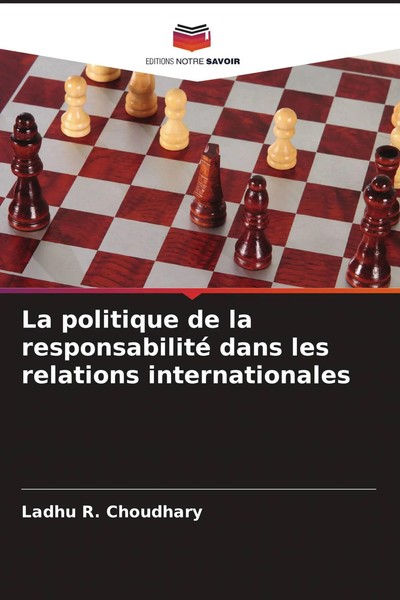 Ladhu R. Choudhary | La Politique De La Responsabilité Dans Les Relations...-image