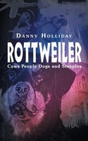 Danny Holliday | Rottweiler | Taschenbuch | Englisch (2002) | 1St Book Library