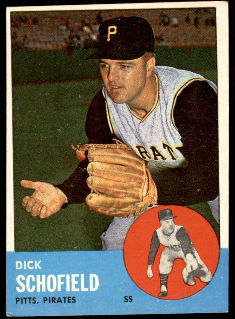 1963 Topps #34  DICK SCHOFIELD  Pittsburgh Pirates  EX