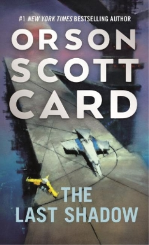 Orson Scott Card The Last Shadow (Tascabile) Ender Saga