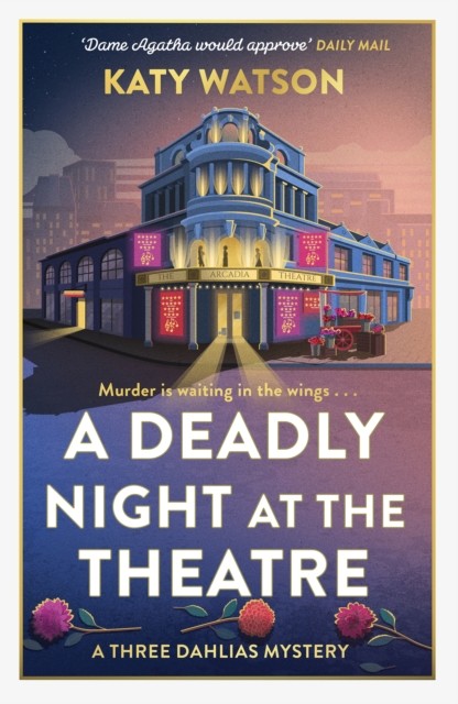 A Deadly Night at the Theatre by Katy Watson (Paperback Book)