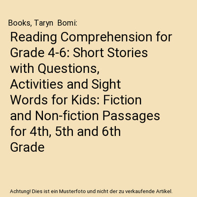 Reading Comprehension for Grade 4-6: Short Stories with Questions, Activities an