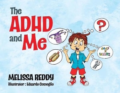 Melissa Reddy The ADHD and Me (Paperback) (UK IMPORT)