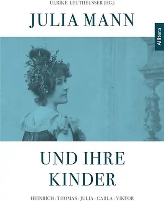 Julia Mann und ihre Kinder