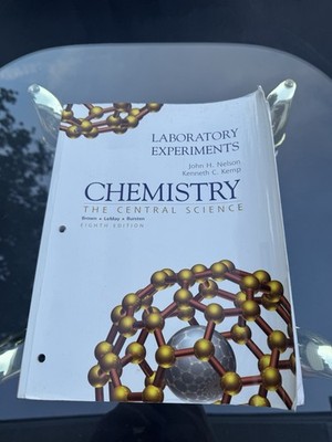 Laboratory Experiments Chemistry The Central Science 8th Ed Nelson Kemp Brown