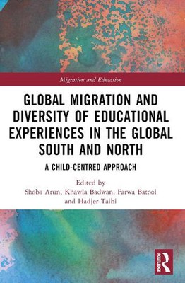 Global Migration and Diversity of Educational Experiences in the Global South an