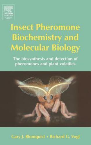 Insect Pheromone Biochemistry and Molecular Biology Blomquist Hardback