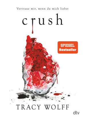 Thumbnail - Crush | Wolff, Tracy | Gebunden | 9783423763363