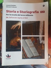 Storia e Storiografia Plus. Per la scuola del terzo millennio. Volumi 2A e 2B