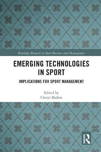 Emerging Technologies in Sport by Cheryl Mallen - 9780367660741