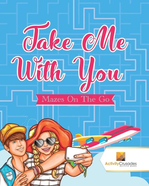 Activity Crusades | Take Me With You | Taschenbuch | Englisch (2017)-image