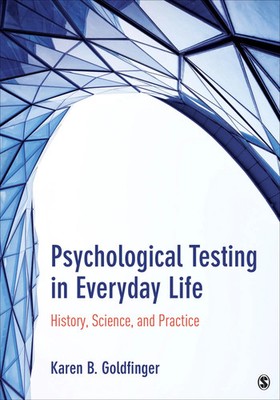 Psychological Testing in Everyday Life | History, Science, and Practice | Buch