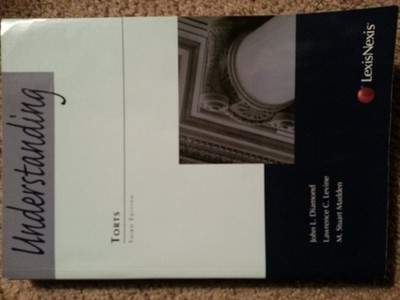 Understanding Torts by Diamond, John L.; Levine, Lawrence C.; Madden, M. Stuart,