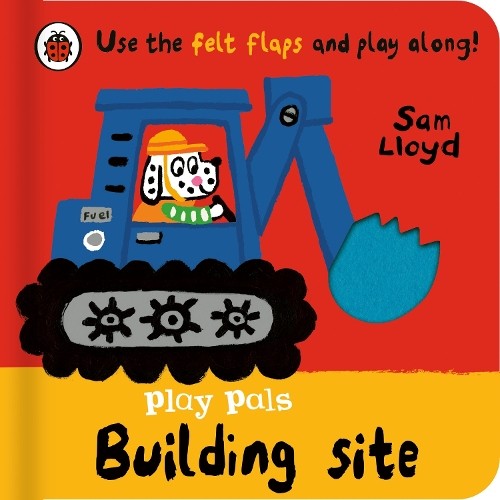 Play Pals: Building Site: Use the felt flaps and play by Sam Lloyd (HB 2026) - Image 5