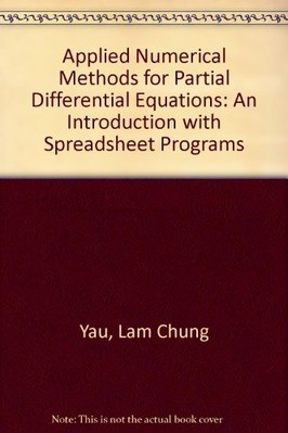 Angewandte numerische Methoden für Teildifferential... - Yau, Lam Chung