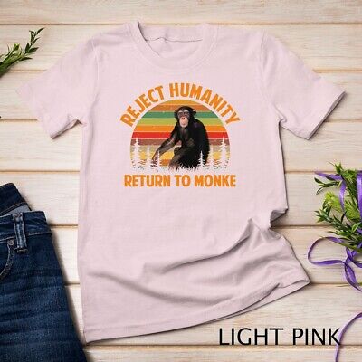 Reject Humanity Return to Monke Evolution Funny Chimp Meme