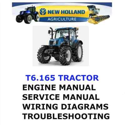 NEW HOLLAND T6.165 TRACTOR MANUAL WORKSHOP REPAIR SERVICE ENGINE PDF