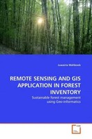 Juwairia Mahboob | Remote Sensing AND GIS Application IN Forest Inventory | Buch
