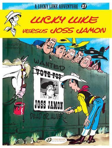 Morris & Goscinny Lucky Luke 27 - Lucky Luke Versus Joss Jamon