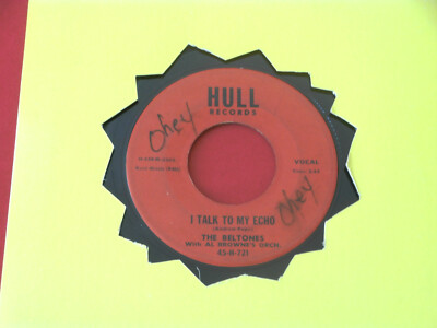 BELTONES~ I TALK TO MY ECHO~ VG~ OOF GOOF~ HULL~ KILLER TWO SIDER ~DOO WOP