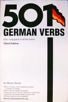 501 German Verbs: Fully Conjugated in All the Tenses in a New Easy-To-Learn Form