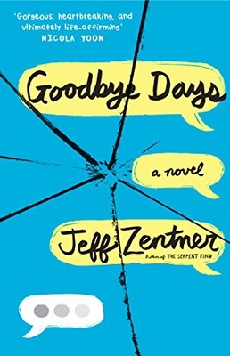 Goodbye Days,Jeff Zentner