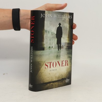 Stoner: Roman  |  John Williams