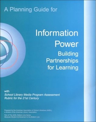 Planning Guide for Information Power : Guidelines for School Libr