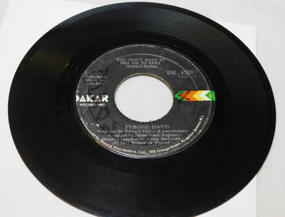 TYRONE DAVIS YOU DON'T HAVE TO BEG ME TO STAY / I WISH IT WAS 45 RPM RECORD 037