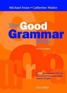 The Good Grammar Book: With Answers  von Swan, Mich... | Buch | Zustand sehr gut