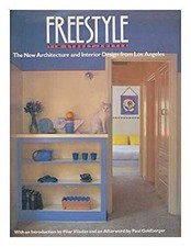 Freestyle : The New Architecture and Interior Design from Los Ang