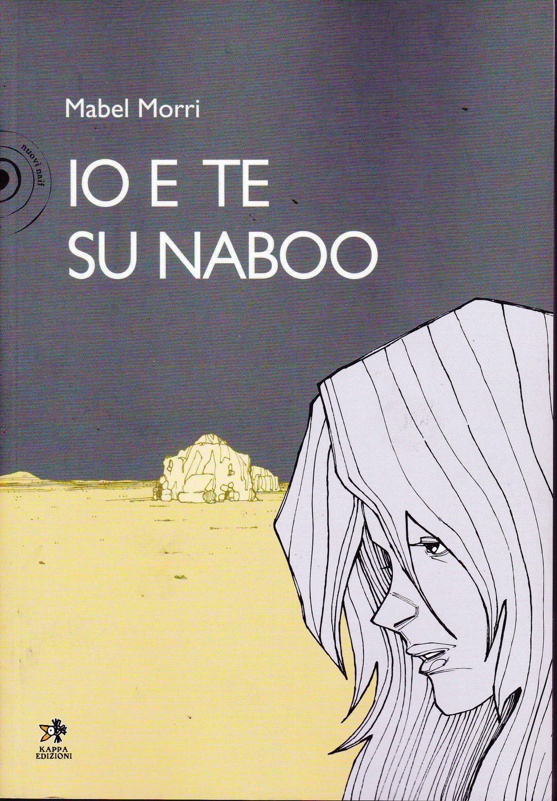 Mabel Morri: IO E TE SU NABOO (NUOVO)