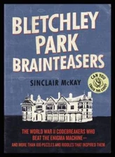 Bletchley Park Brainteasers: The World War II Codebreakers Who Beat the E - GOOD